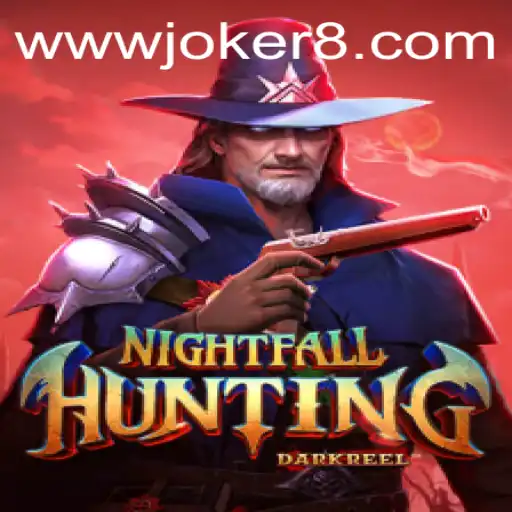 The Thrilling World of NightfallHunting and the Role of Joker8